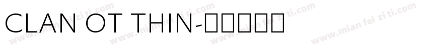 CLAN OT THIN字体转换